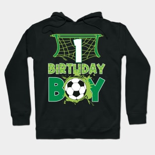 1st Birthday Boy Soccer Funny B-day Gift For Boys Kids Hoodie